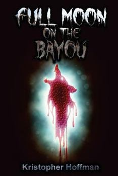 Paperback Full Moon on the Bayou Book