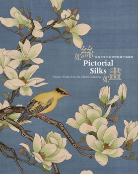 Paperback Pictorial Silks: Chinese Textiles from the Umag Collection Book