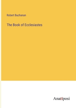The Book of Ecclesiastes: Its Meaning and Its Lessons