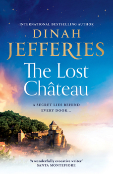 The Lost Chateau: escape to France with this new novel from the Sunday Times bestselling author