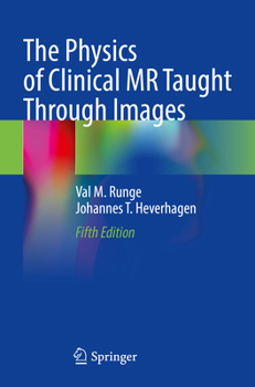 Paperback The Physics of Clinical MR Taught Through Images Book