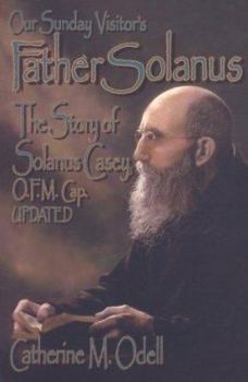 Paperback Father Solanus, Updated: The Story of Solanus Casey, O.F.M., Cap Book