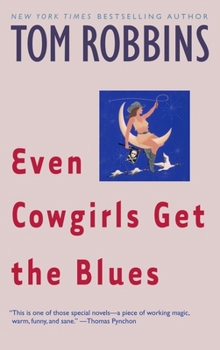 Paperback Even Cowgirls Get the Blues Book