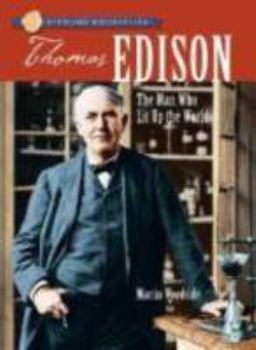 Sterling Biographies: Thomas Edison: The Man Who Lit Up the World (Sterling Biographies)