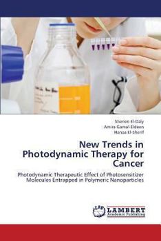 Paperback New Trends in Photodynamic Therapy for Cancer Book