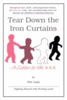 Paperback Tear Down the Iron Curtains: -A Letter to the KKK Book
