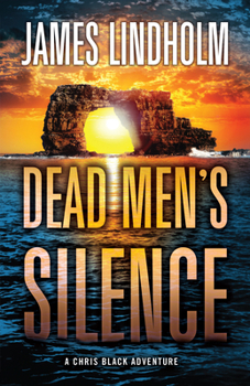 Hardcover Dead Men's Silence: A Chris Black Adventure Book