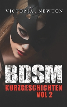 Paperback BDSM Kurzgeschichten: Vol 2 [German] Book