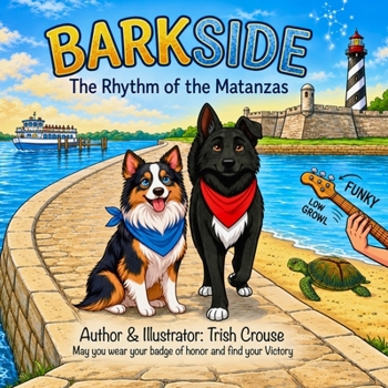 Barkside A St.Augustine Tail The Rhythm of the Matanzas