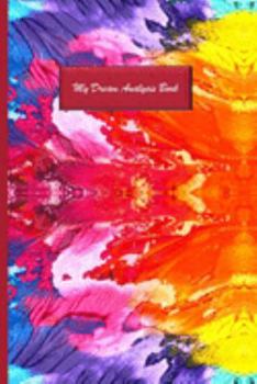 Paperback My Dream Analysis Book: A Lucid Dream Journal for Beginners to Record and Interpret Their Dreams Book