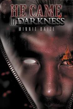 Paperback He Came in Darkness Book