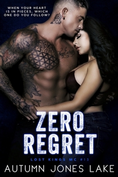 Zero Regret : Zero and Lilly, Part Two - Book #13 of the Lost Kings MC