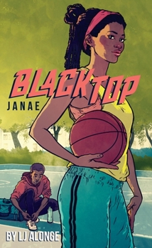 Janae - Book #2 of the Blacktop