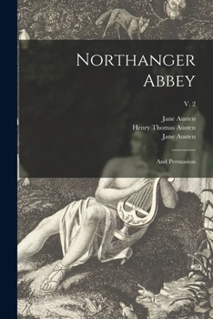 Paperback Northanger Abbey: and Persuasion; v. 2 Book