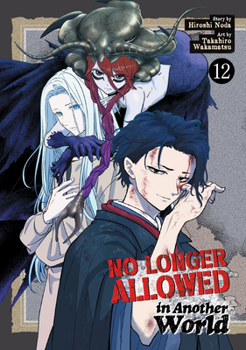 Paperback No Longer Allowed in Another World Vol. 12 Book