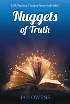 Paperback Nuggets of Truth: Life's Precious Treasure from God's Word Book