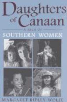 Hardcover Daughters of Canaan: A Saga of Southern Women Book