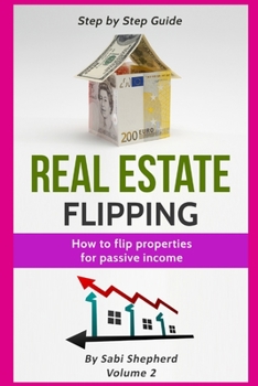 Paperback Real Estate Flipping: How to flip properties for passive income Book