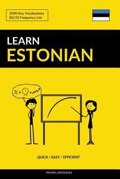 Paperback Learn Estonian - Quick / Easy / Efficient: 2000 Key Vocabularies Book