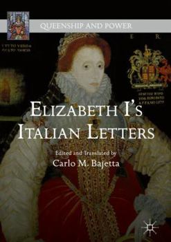 Hardcover Elizabeth I's Italian Letters Book