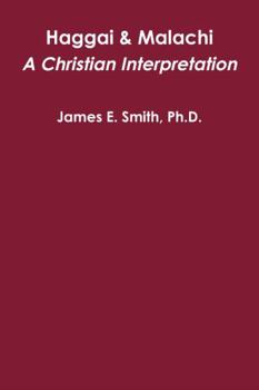 Haggai & Malachi: A Christian Interpretation
