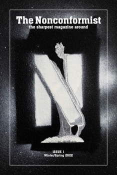 Paperback The Nonconformist Magazine Issue #1 Book