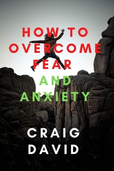 Paperback How To Overcome Fear and Anxiety Book