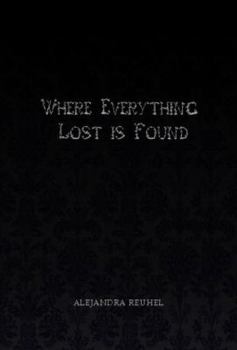 Paperback Where Everything Lost is Found Book