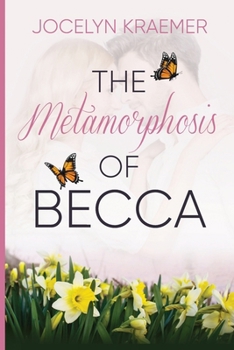 Paperback The Metamorphosis of Becca Book