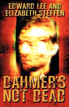 Paperback Dahmer's Not Dead Book