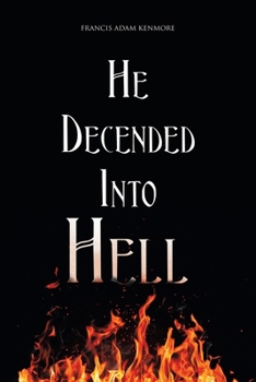 Paperback He Decended Into Hell Book