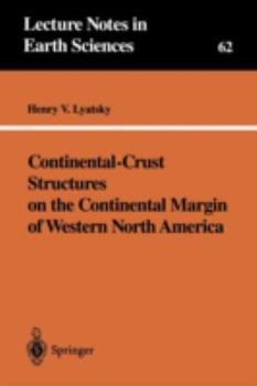 Paperback Continental-Crust Structures on the Continental Margin of Western North America Book