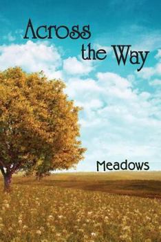 Paperback Across the Way: Meadows Book