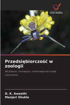 Przedsiebiorczosc w zoologii (Polish Edition)