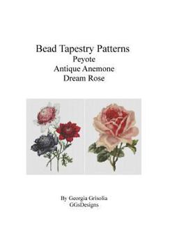 Paperback Bead Tapestry Patterns Peyote Antique anemone dream rose Book
