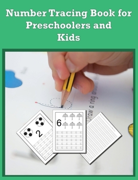 Paperback Number Tracing Book for Preschoolers and Kids: Trace Numbers Practice Workbook for Pre K, Kindergarten and Kids Ages 3-5, Learning Numbers Book