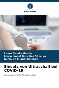 Einsatz von Ultraschall bei COVID-19: Literaturübersicht. Notfallmedizin