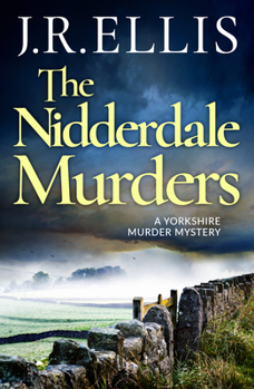 The Nidderdale Murders - Book #5 of the Yorkshire Murder Mysteries