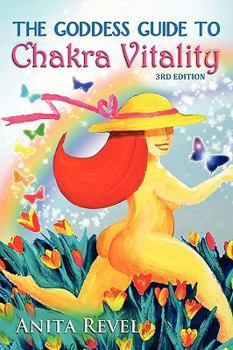 Paperback The Goddess Guide to Chakra Vitality Book