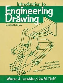 Paperback Introduction to Engineering Drawing: The Foundations of Engineering Design and Computer Aided Drafting Book