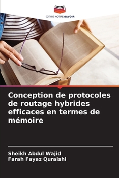 Paperback Conception de protocoles de routage hybrides efficaces en termes de mémoire [French] Book