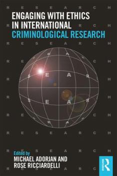 Paperback Engaging with Ethics in International Criminological Research Book