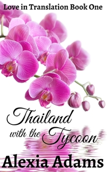 Paperback Thailand with the Tycoon Book