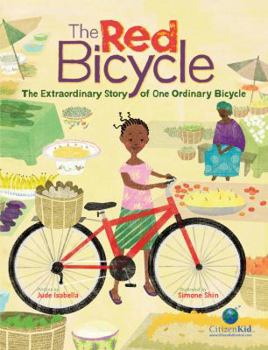 Hardcover The Red Bicycle: The Extraordinary Story of One Ordinary Bicycle Book