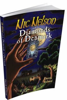 Paperback Nic Nelson and the Diamonds of Denmark Book