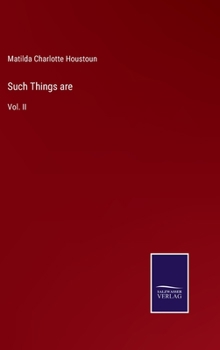 Hardcover Such Things are: Vol. II Book