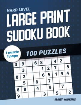 Paperback Large Print Sudoku Book Hard Level 100 Puzzles: Activity Book For Adults And All Sudoku Fans [Large Print] Book