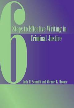 Paperback Custom Enrichment Module: Six Steps to Effective Writing in Criminal Justice Book