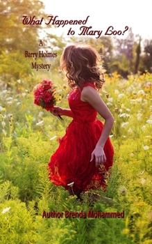 Paperback What Happened to Mary Loo?: A Barry Holmes Mystery Book