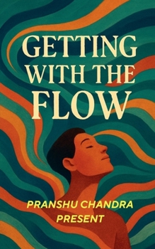 Paperback Getting with the Flow Book